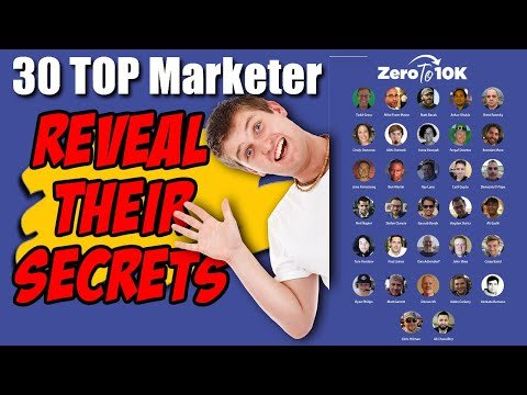 30 Top Online Marketers Share Their Secrets How To Make Their First $10,000 – ZeroTo10K Review