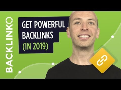 Link Building: How to Get POWERFUL Backlinks in 2019